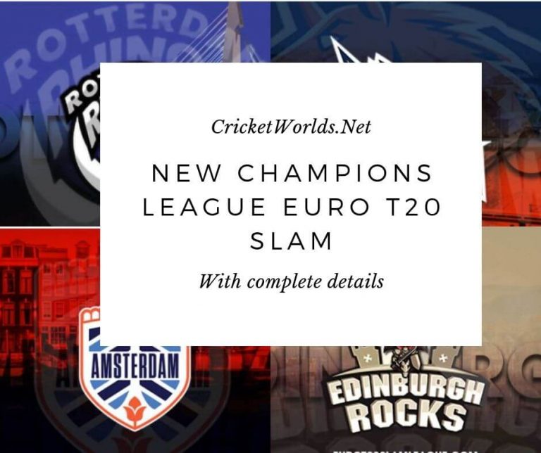 NEW CHAMPIONS LEAGUE EURO T20 SLAM