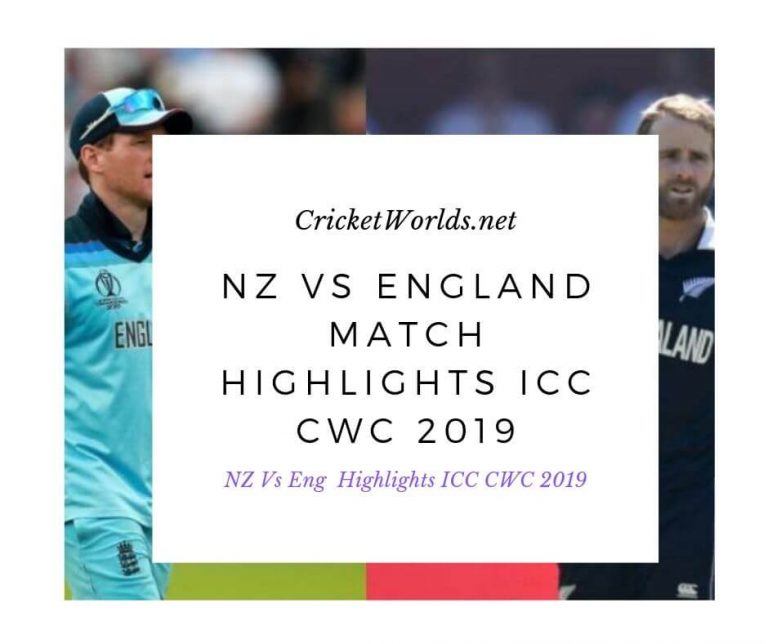 NZ Vs England Match Highlights ICC CWC 2019