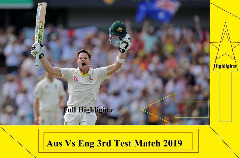 Eng Vs Aus 3rd Test Match 2019[Full Highlights]Ashes Series 2019