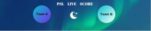 psl live cricket score