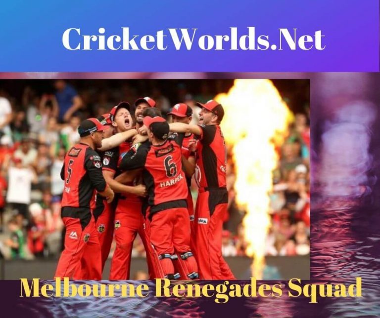 Melbourne Renegades Squad 2019-20 Complete Details