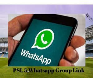 PSL 5 Whatsapp Group LinkPSL 5 Whatsapp Group Link