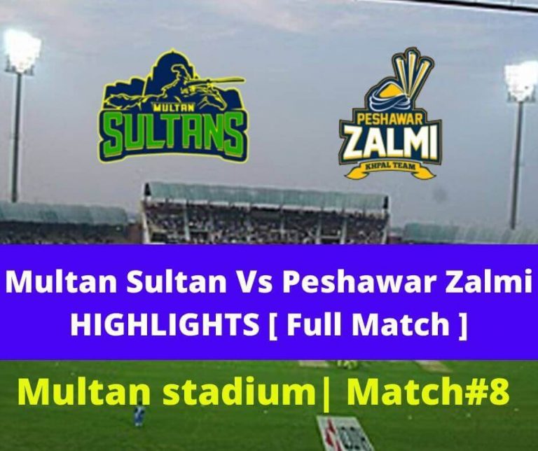 Multan Sultan Vs Peshawar Zalmi Highlights [ Full Match ]