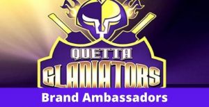 Quetta Gladiators Brand Ambassadors 2024