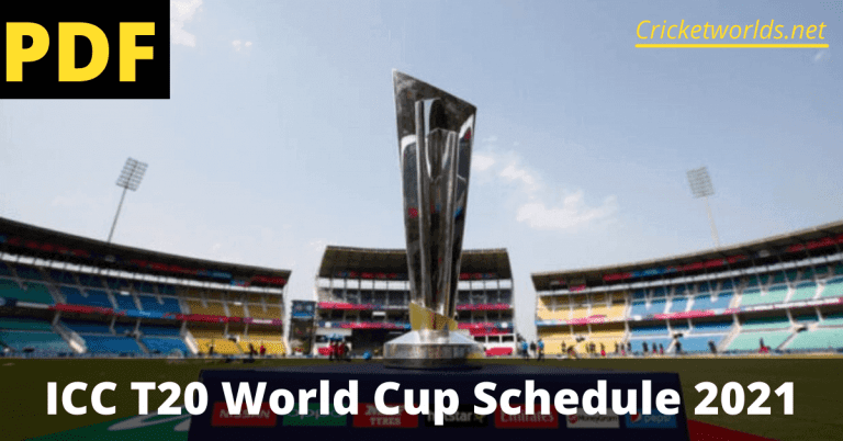 ICC T20 World Cup Schedule 2021 PDF Download |Men’s T20 World Cup