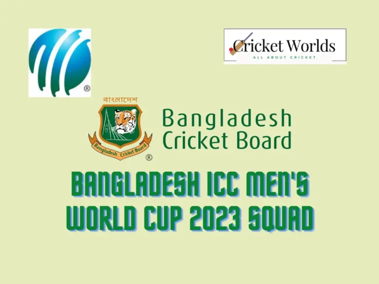 Bangladesh Squad for World Cup 2023 [Announced]