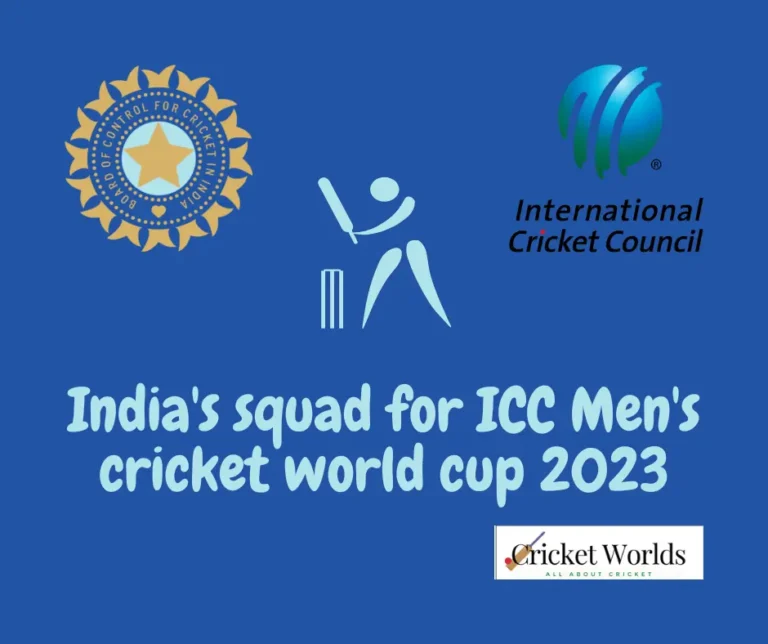 India Team Squad for ICC Men’s Cricket World Cup 2023