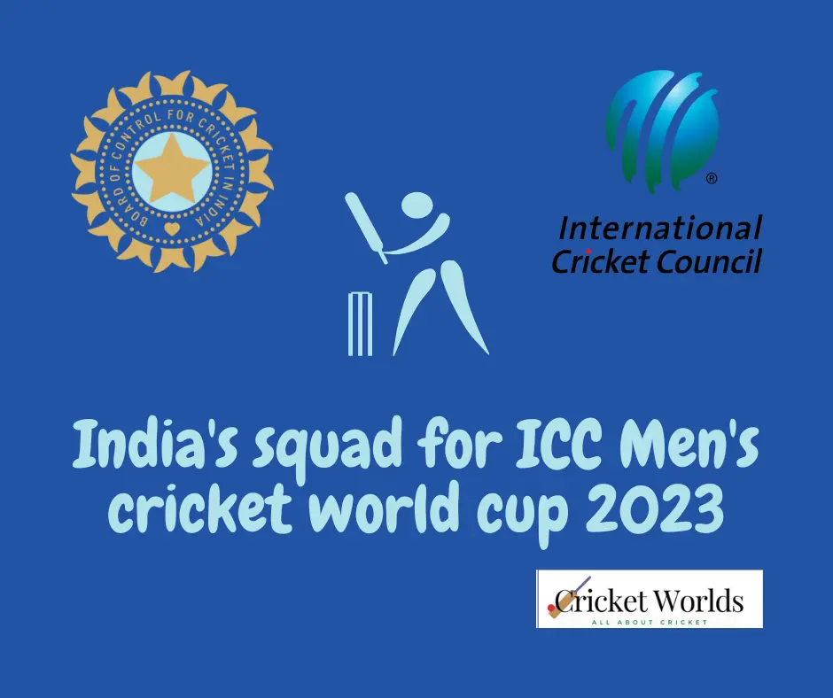 India's squad for ICC Men's cricket world cup 2023