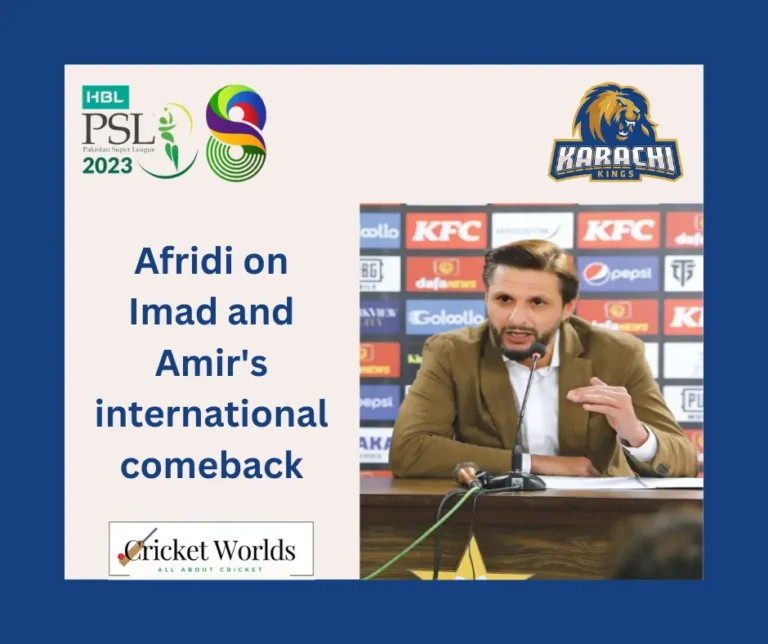 Afridi on Imad and Amir’s international comeback