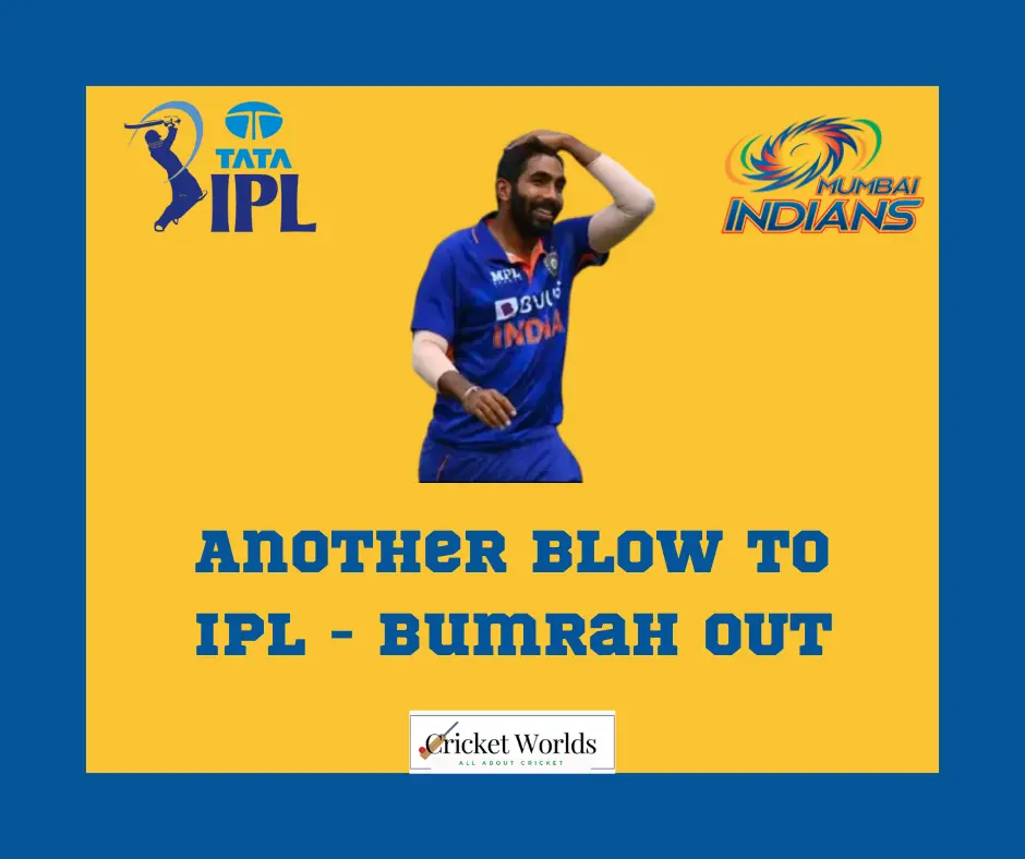 Another blow to IPL - Bumrah OUT