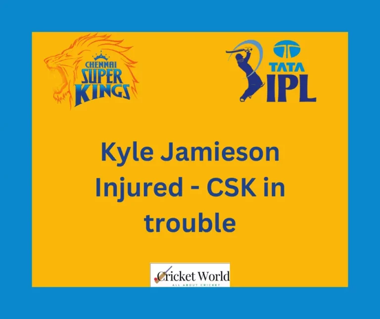 Kyle Jamieson injured – CSK in trouble