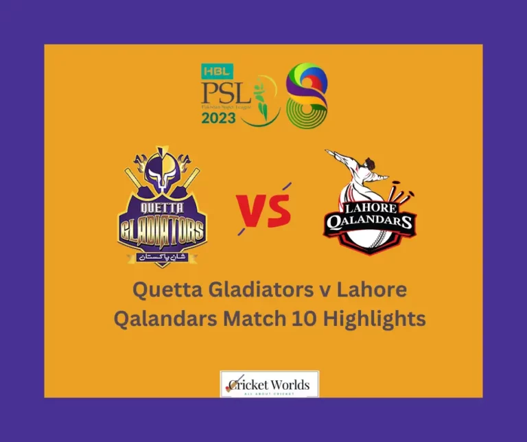 Quetta Gladiators vs Lahore Qalandars 2023 Match 10 Highlights – PSL 8
