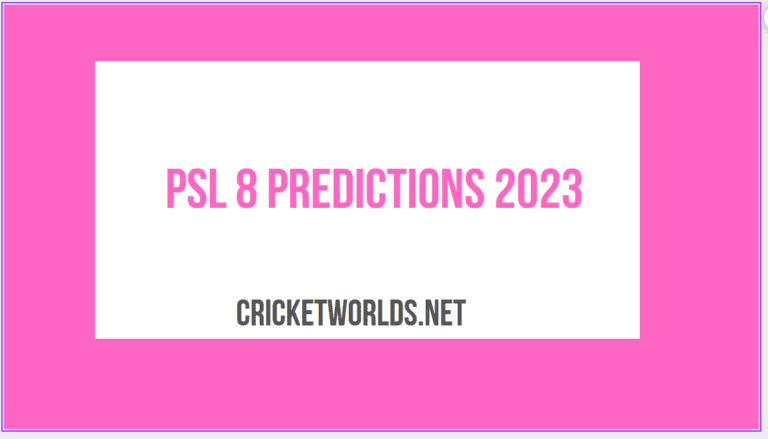 PSL 2023 Predictions | Who Will Win PSL 8