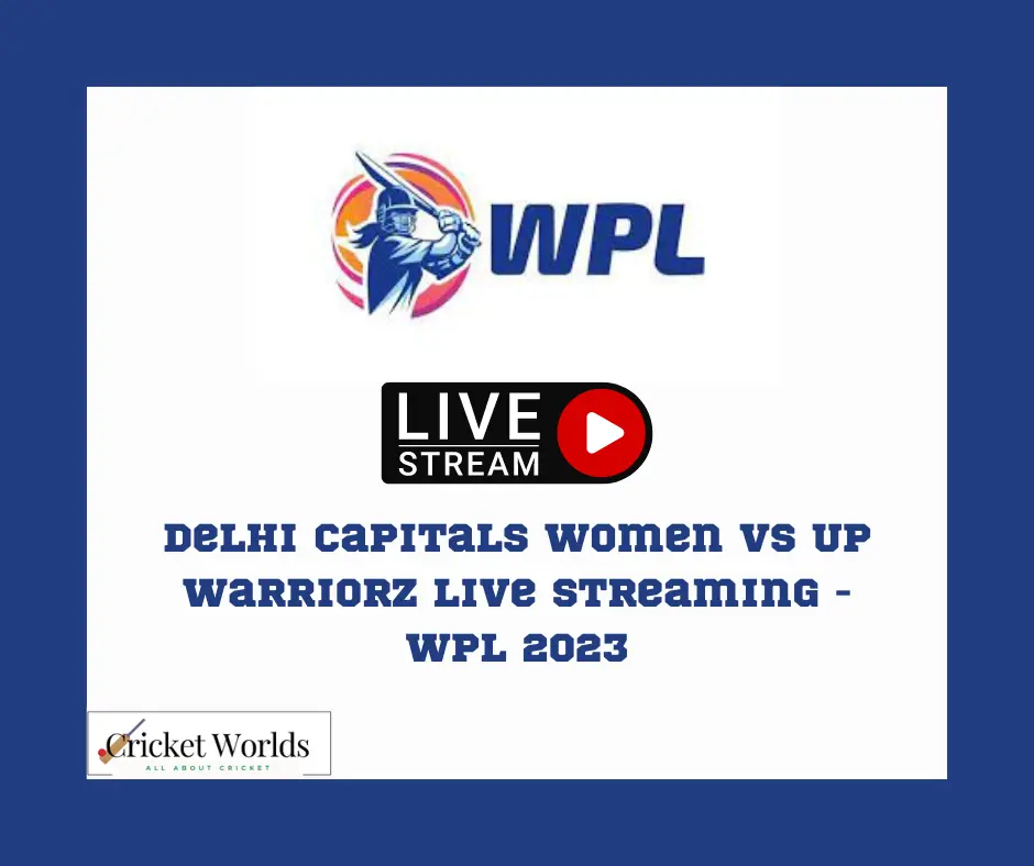 Delhi Capitals women vs UP Warriorz live streaming - WPL 2023