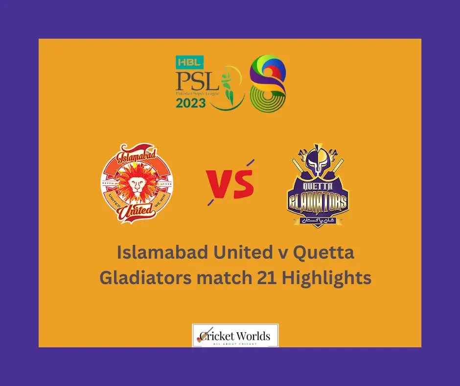 Islamabad United v Quetta Gladiators match 21 Highlights