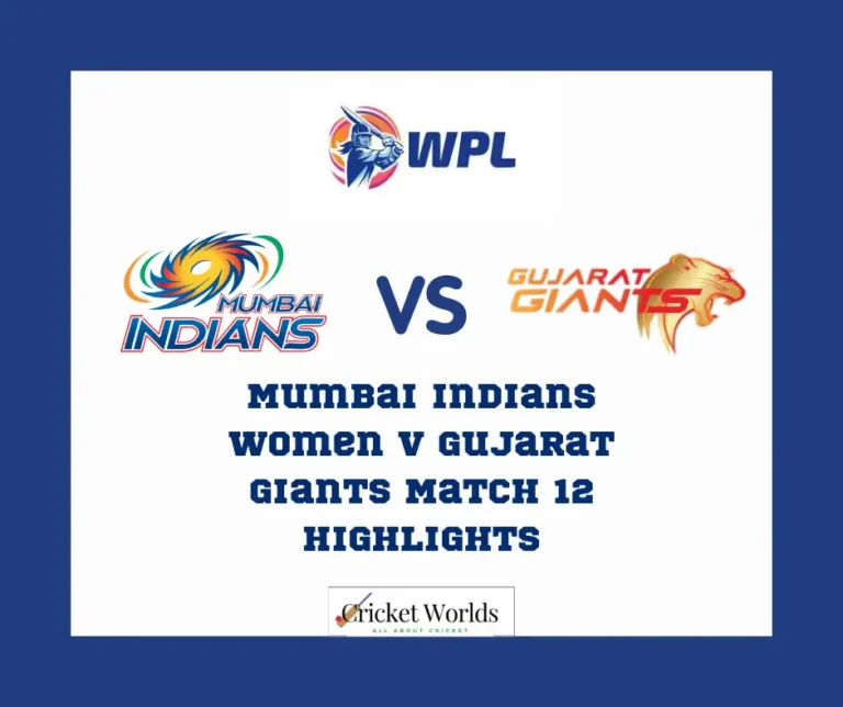 Mumbai Indians women v Gujarat Giants Match 12 Highlights – Women’s Premier League 2023