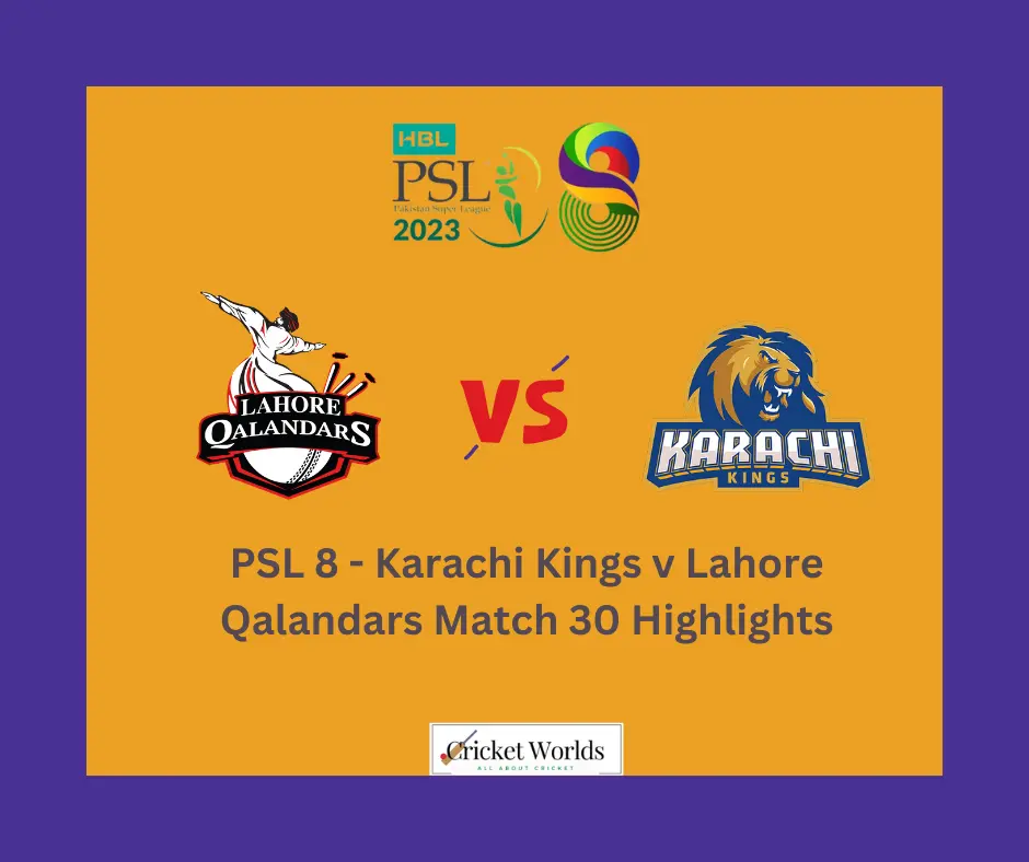 PSL 8 - Karachi Kings v Lahore Qalandars Match 30 Highlights