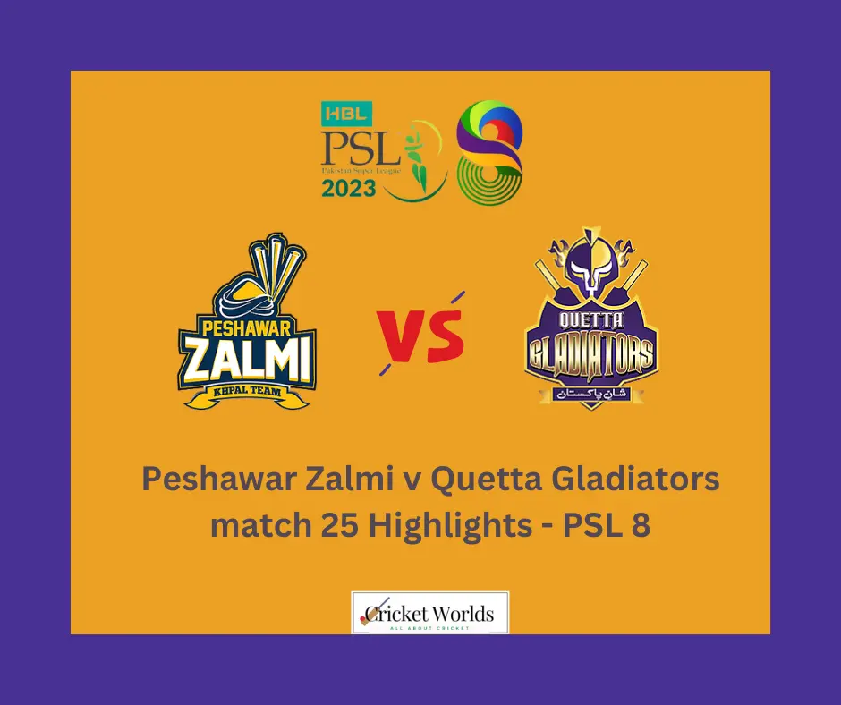 Peshawar Zalmi v Quetta Gladiators match 25 Highlights - PSL 8