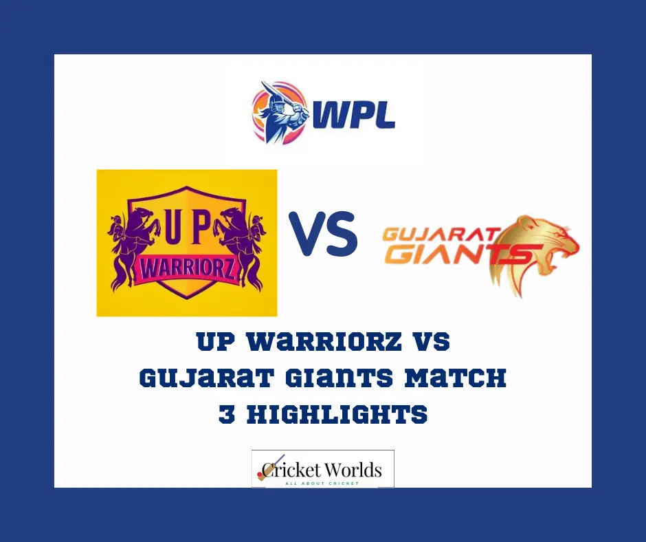 UP Warriorz vs Gujarat Giants Match 3 highlights