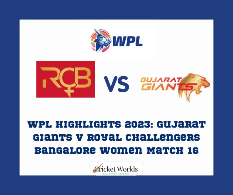 WPL Highlights 2023: Gujarat Giants v Royal Challengers Bangalore Women Match 16