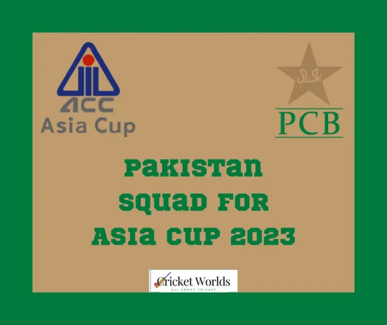 Pakistan Squad for Asia Cup 2023 [Announced]