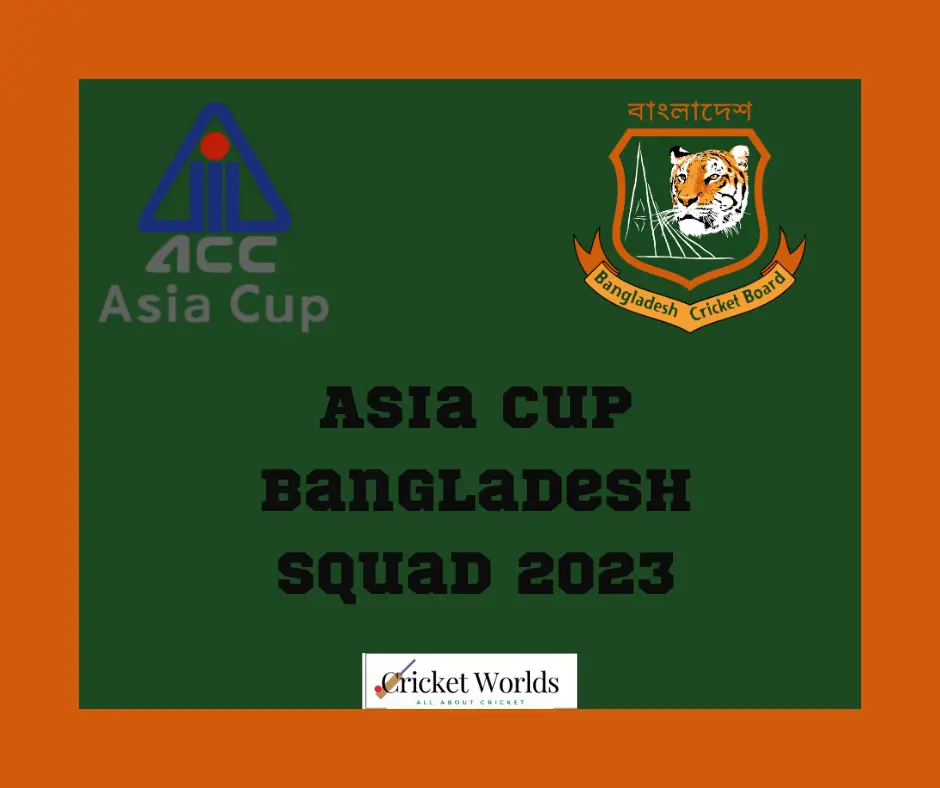 Asia cup Bangladesh Squad 2023
