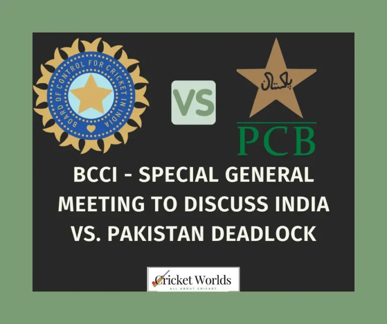 Asia Cup 2023 – Special General Meeting to discuss India vs Pakistan deadlock