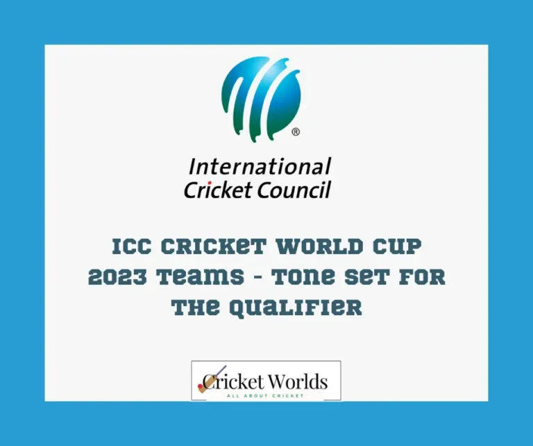 ICC Cricket world Cup 2023 Qualifer Teams List