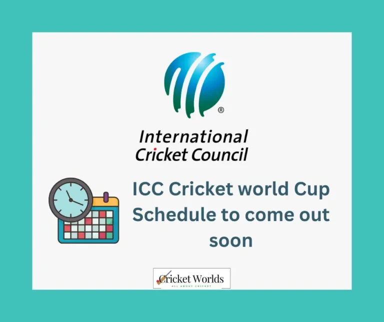 ICC Cricket World Cup Schedule to come out soon