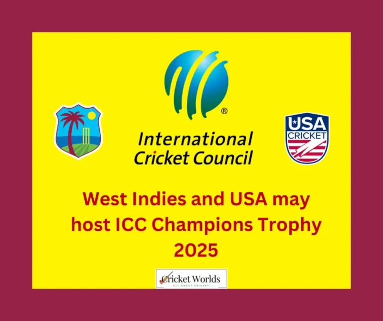 West Indies and USA may host ICC Champions Trophy 2025