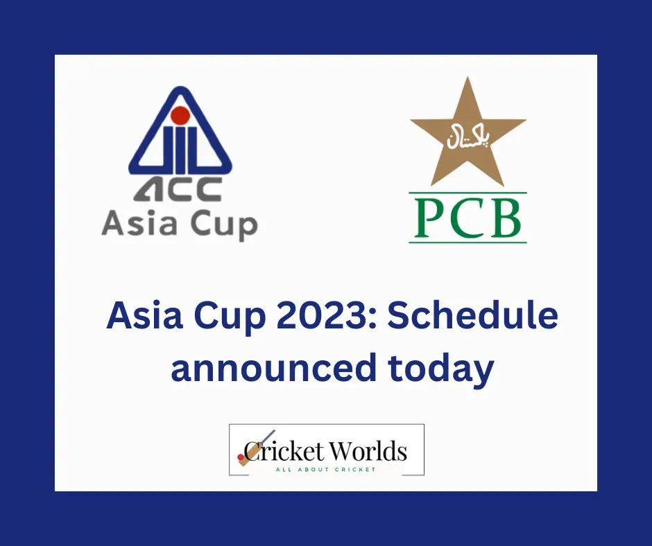 Asia Cup 2023: Schedule announced today