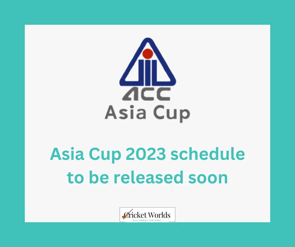 Asia Cup 2023 schedule to be released soon