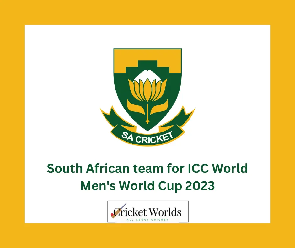 South African team for ICC World Men's World Cup 2023
