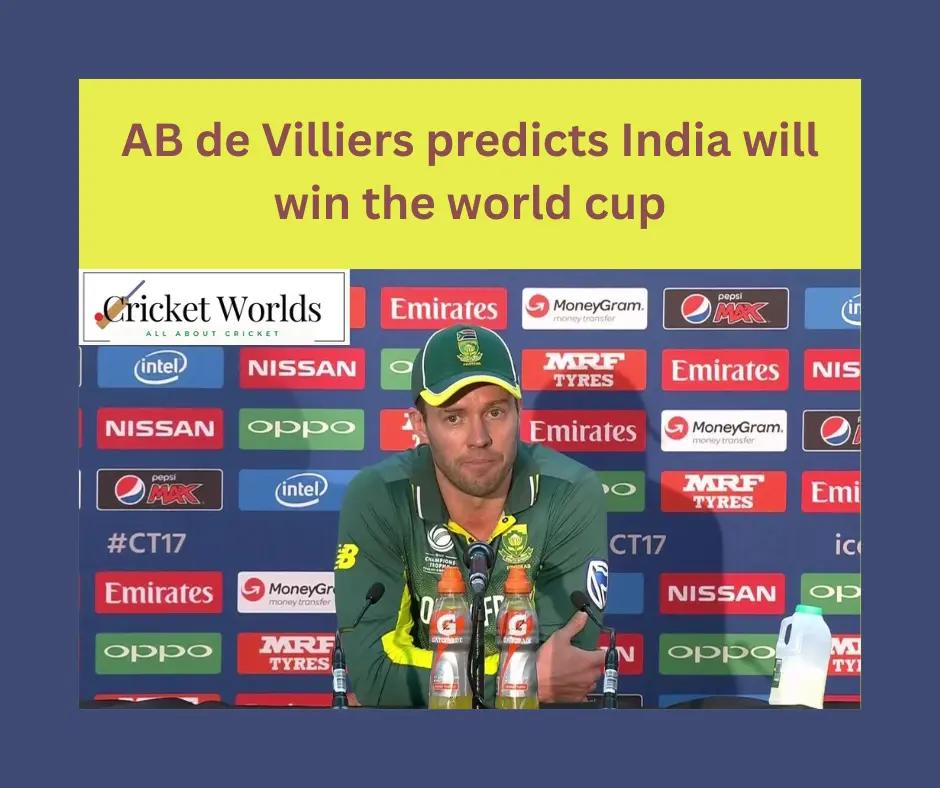 AB de Villiers predicts India will win the world cup