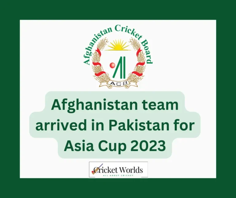 The Afghanistan team arrived in Pakistan for Asia Cup 2023