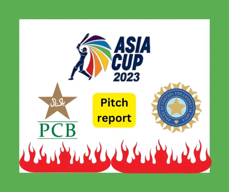 Asia Cup 2023: Pakistan Vs India Pitch report