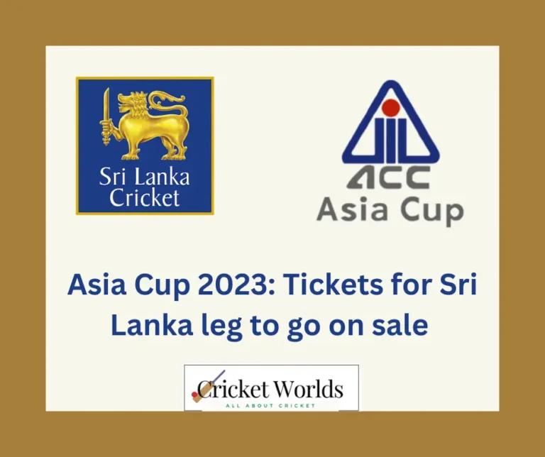 Asia Cup 2023: Tickets for Sri Lanka leg to go on sale