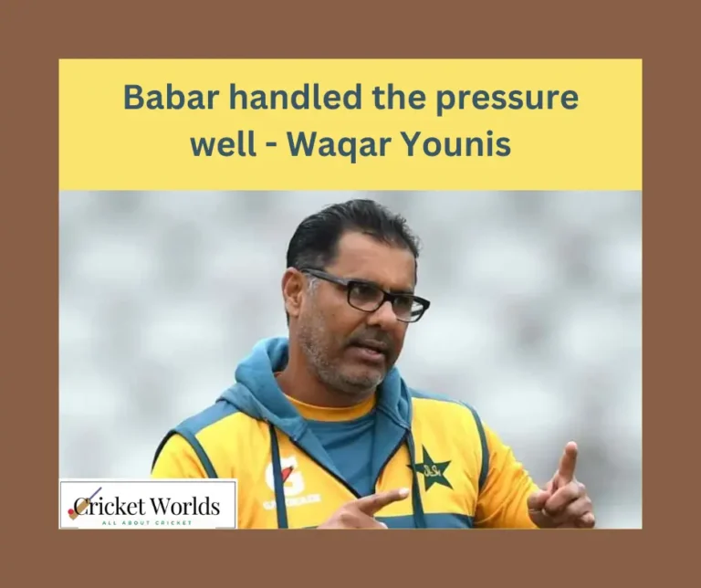 Babar handled the pressure well – Waqar Younis