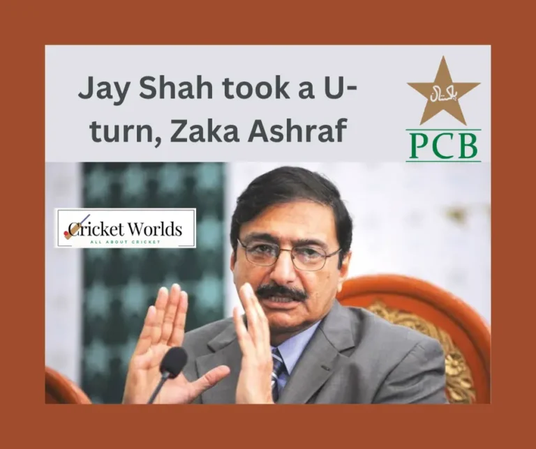 Jay Shah took a U-turn, Zaka Ashraf