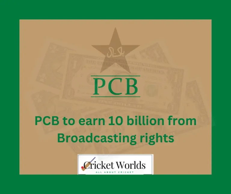 PCB to earn 10 billion from Broadcasting rights