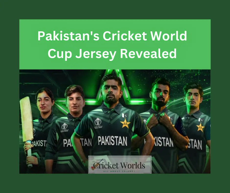Pakistan's Cricket World Cup Jersey Revealed