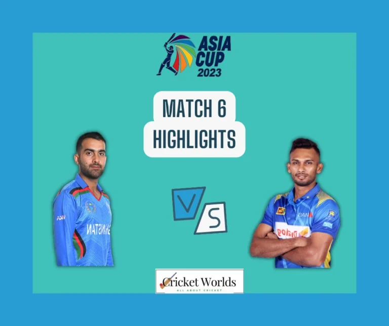 Afghanistan vs Sri Lanka match 6 Asia Cup highlights