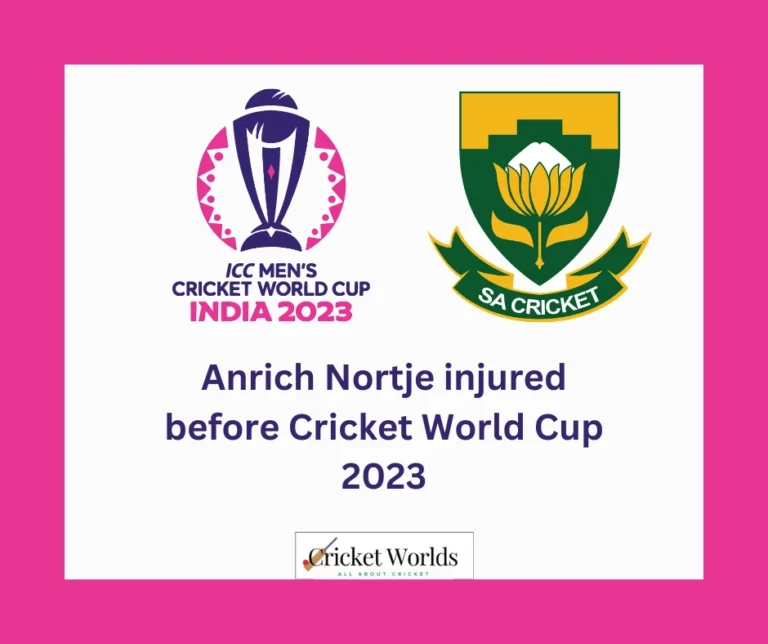 Anrich Nortje injured before Cricket World Cup 2023