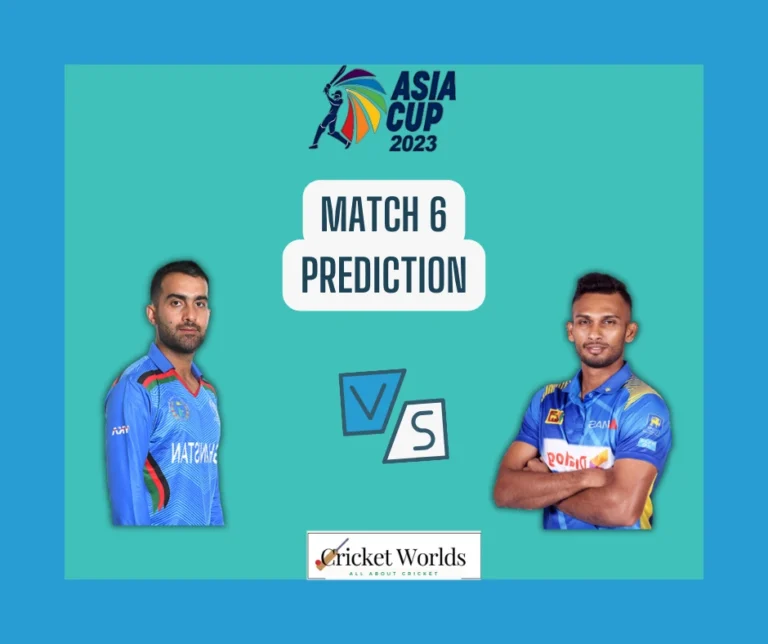 Asia Cup 2023: Sri Lanka vs Afghanistan Match 6 Prediction