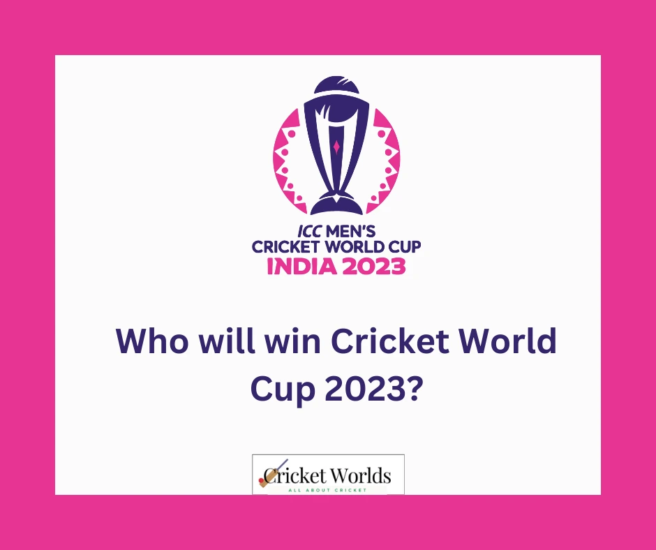 Cricket World Cup 2023 Predictions
