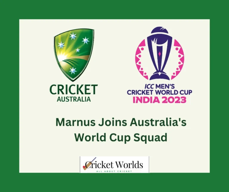 Marnus Joins Australia’s World Cup Squad