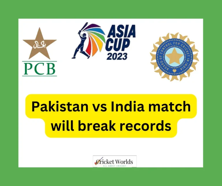 Pakistan vs India match will break records