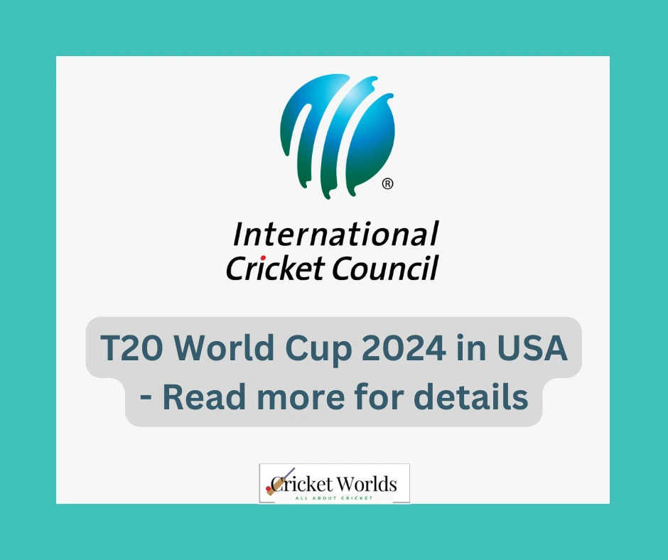 T20 World Cup 2024 in USA - Read more for details