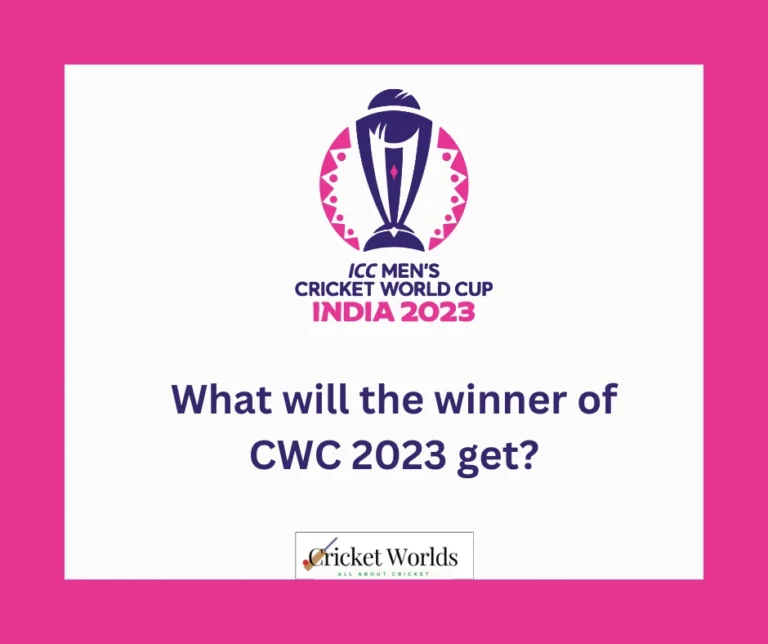 What will the winner of CWC 2023 get?