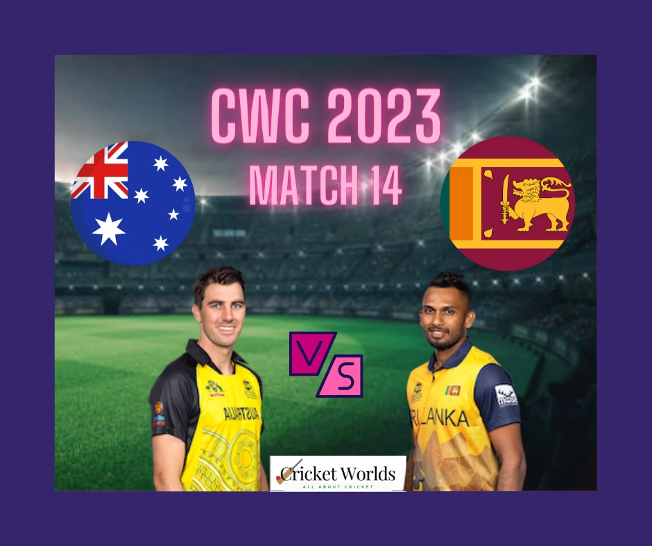 Australia vs Sri Lanka CWC 2023 Cricket Worlds